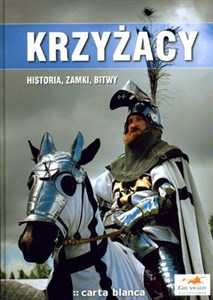 Picture of Krzyżacy Historia, zamki, bitwy