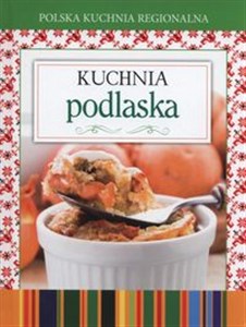 Picture of Polska kuchnia regionalna Kuchnia podlaska