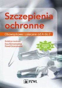 Picture of Szczepienia ochronne Obowiązkowe i zalecane od A do Z