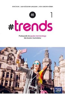 Picture of #trends 1 Podręcznik Szkoła ponadgimnazjalna i ponadpodstawowa