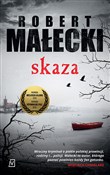 Zobacz : Skaza - Robert Małecki