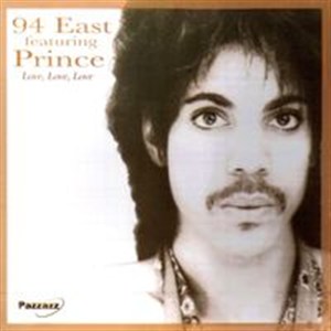 Obrazek 94 East Featuring Prince Love, Love, Love