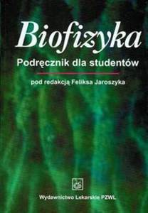 Picture of Biofizyka Podręcznik dla studentów