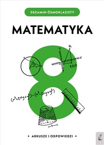 Picture of Egzamin ósmoklasisty Matematyka Arkusze i odpowiedzi