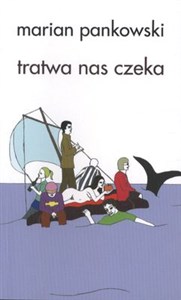 Obrazek Tratwa nas czeka