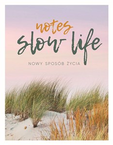 Picture of Notes Slow life. Nowy sposób życia