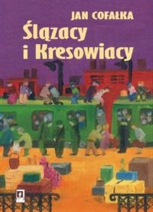 Picture of Ślązacy i Kresowiacy