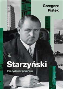 Picture of Starzyński Prezydent z pomnika