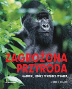 Picture of Zagrożona przyroda Gatunki, które wkrótce wyginą