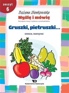 Picture of Myślę i mówię z.6 Gruszki, pietruszki...