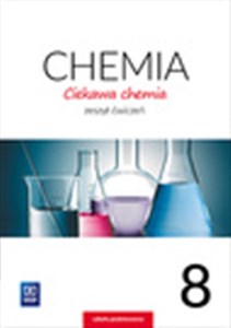 Picture of Ciekawa chemia 8 Zeszyt ćwiczeń Szkoła podstawowa