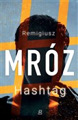 Hashtag - Remigiusz Mróz -  Polish Bookstore 