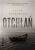 Książka : Otchłań - Jacek Koprowicz