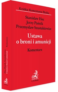 Picture of Ustawa o broni i amunicji Komentarz