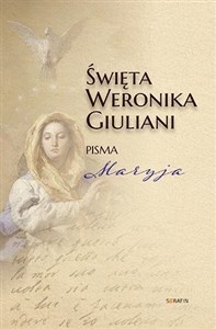 Obrazek Święta Weronika Giuliani. Pisma Maryja