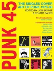 Obrazek Punk 45 The Singles Cover Art of Punk 1976-80