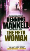 Fifth Woma... - Henning Mankell -  Książka z wysyłką do UK