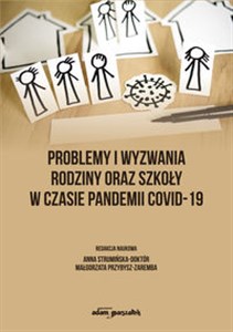 Picture of Problemy i wyzwania rodziny oraz szkoły w czasie pandemii COVID-19