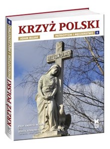 Picture of Krzyż Polski Patriotyzm i męczeństwo Tom 4