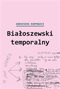 polish book : Białoszews... - Agnieszka Karpowicz