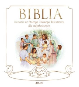 Obrazek Biblia Historie ze Starego i Nowego Testamentu dla najmłodszych