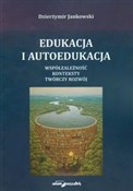 Edukacja i... - Dzierżymir Jankowski -  Książka z wysyłką do UK