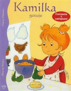 Obrazek Kamilka gotuje Ćwiczenia z naklejkami