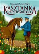 Polska książka : Kasztanka ... - Tom Justyniarski, Daria Janiak-Nowak