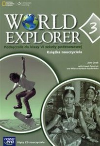 Obrazek World Explorer 6 Książka nauczyciela Część 3 + 2CD Szkoła podstawowa
