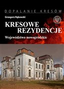 Kresowe re... - Grzegorz Rąkowski -  foreign books in polish 