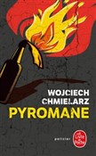Książka : Pyromane P... - Wojciech Chmielarz