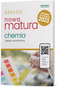 Picture of Nowa Matura 2023 Chemia Arkusze maturalne Zakres rozszerzony Szkoła ponadpodstawowa