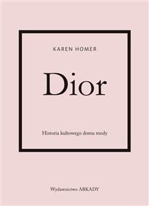 Obrazek Dior Historia kultowego domu mody
