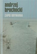 Zapis ubyw... - Andrzej Brochocki -  books in polish 