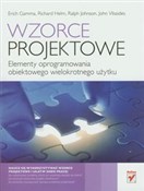 Wzorce pro... - Erich Gamma, Richard Helm, Ralph Johnson -  Polish Bookstore 