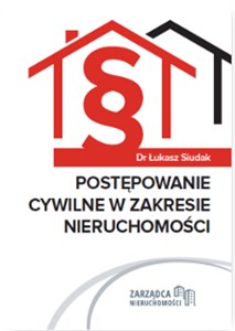 Picture of Postępowanie cywilne w zakresie nieruchomości