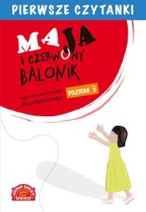Picture of Pierwsze czytanki Maja i czerwony balonik (poziom 3)