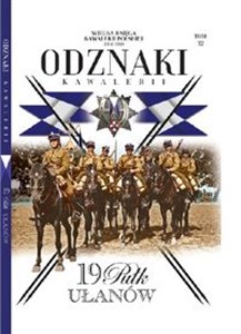 Picture of Wielka Księga Kawalerii Polskiej Odznaki Kawalerii Tom 32 19 Pułk Ułanów