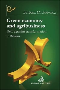 Picture of Green economy and agribusiness New agrarian transformation in Belarus