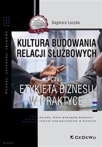 Picture of Kultura budowania relacji służbowych czyli etykieta biznesu w praktyce