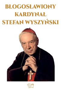 Picture of Błogosławiony Kardynał Stefan Wyszyński