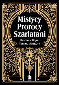 Picture of Mistycy, prorocy, szarlatani