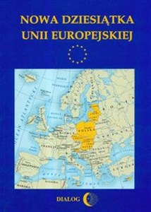 Obrazek Nowa dziesiątka Unii Europejskiej