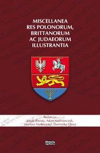 Obrazek Miscellanea res Polonorum, Brittanorum ac Judaeorum illustrantia