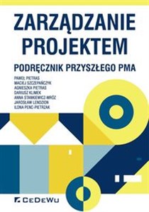 Picture of Zarządzanie projektem Podręcznik przyszłego Pma