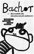 Bachor Bez... - Dominika Węcławek, Katarzyna Nowakowska, Anna Rączkowska, Wojciech Grajkowski -  books in polish 