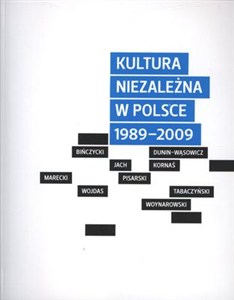 Picture of Kultura niezależna w Polsce 1989-2009
