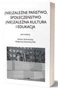 Książka : (Nie)zależ... - Barbara Techmańska, Małgorzata Skotnicka-Palka