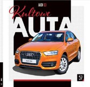 Obrazek Kultowe Auta.57 AUDI Q3 AUDI Q3