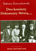 Dwa komite... - Tadeusz Żenczykowski -  books in polish 